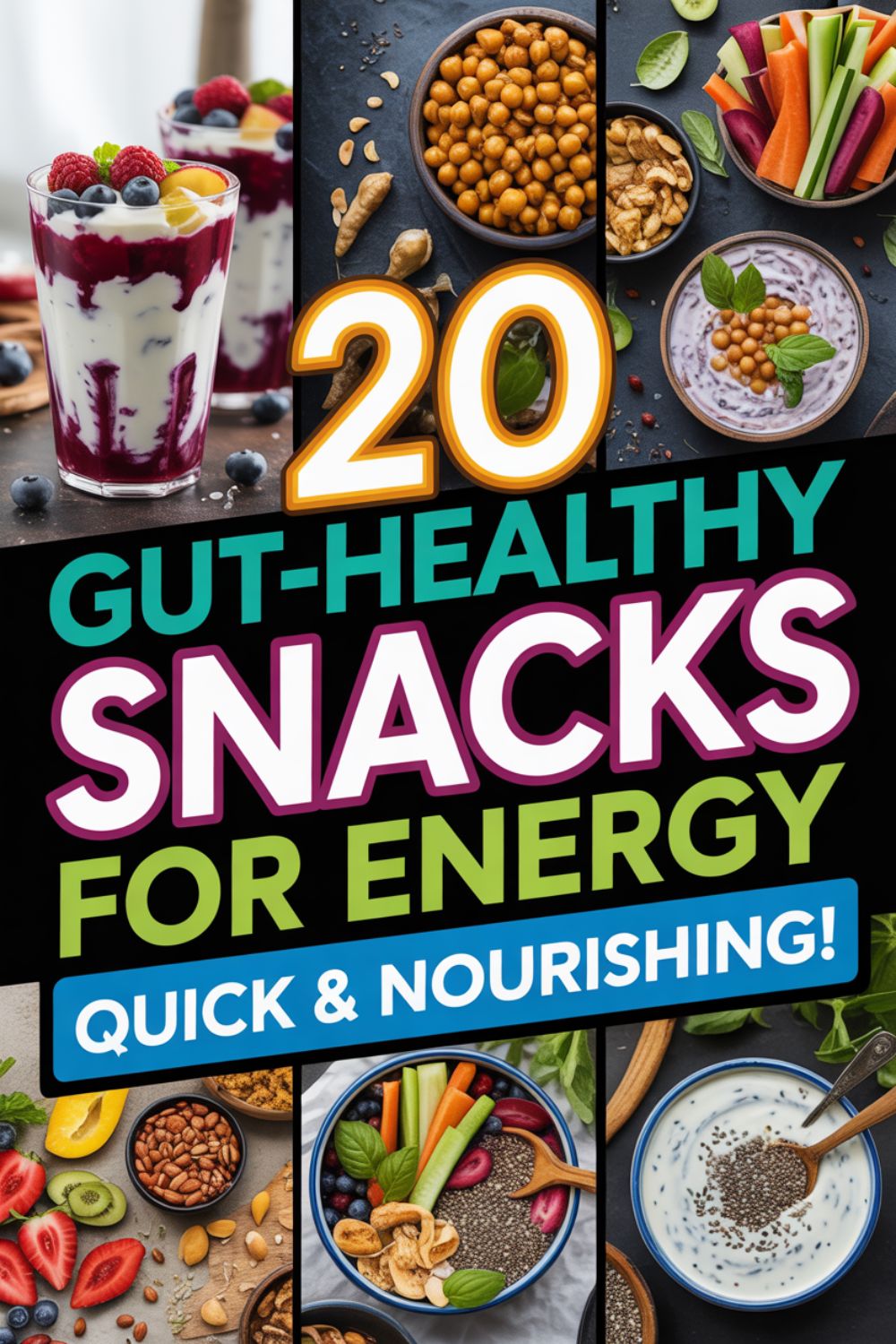 20 Gut-Healthy Snacks for Energy 1 20 Gut Healthy Snacks for Energy